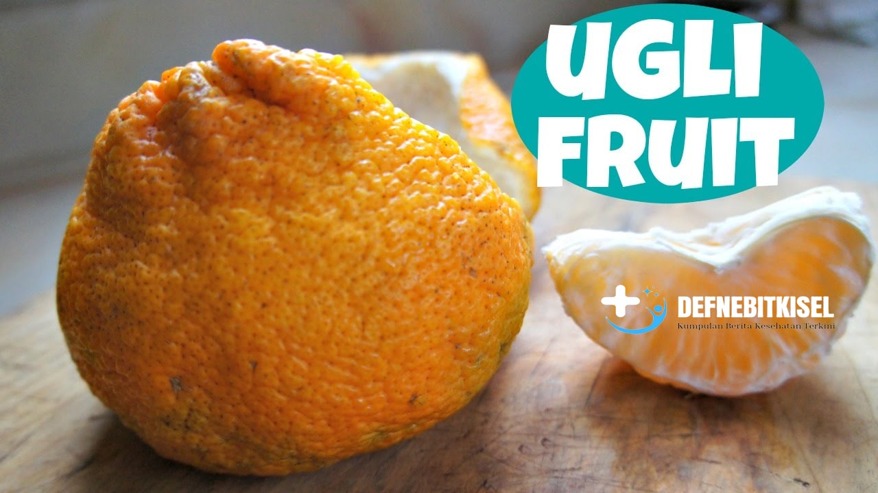 Mengungkap Rahasia Kesehatan di Balik Rasa Unik Ugli Fruit